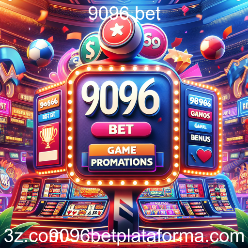 Descubra as Imperdíveis Promoções na 9096 bet